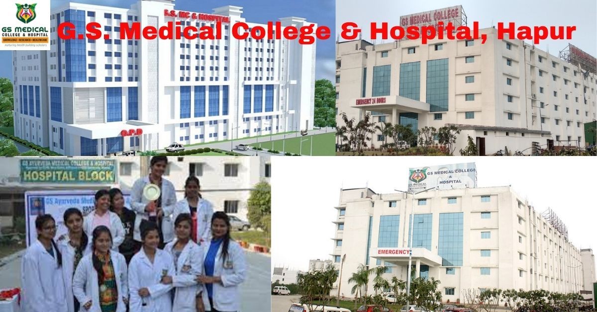 GS Medical College Hapur 2022-23: Admission , Fees Structure , Courses, Cutoff , Counselling , Contact Details