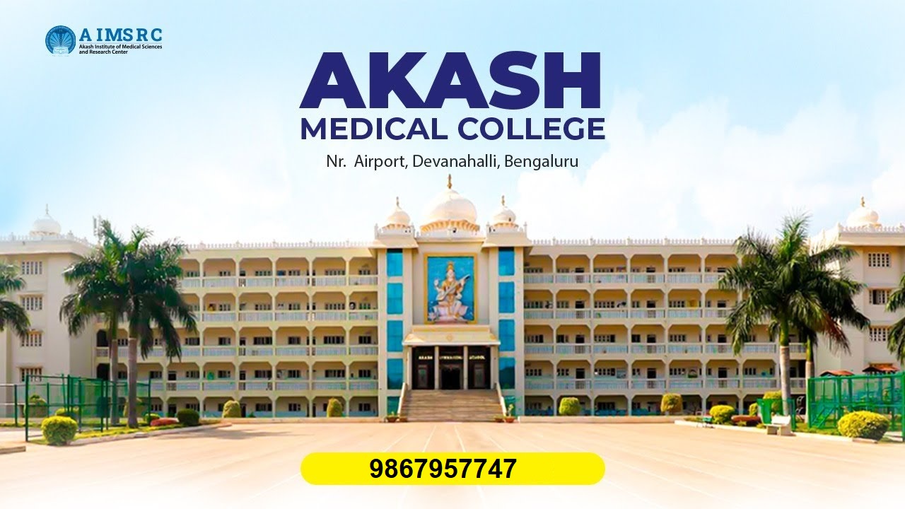 Akash Institute of Medical Sciences Bangalore PG(MD/MS) : Facilities, Courses, Admission Guidance, Fee Structure, How to Apply, Eligibility, Cutoff, Result, Counselling,Contact details
