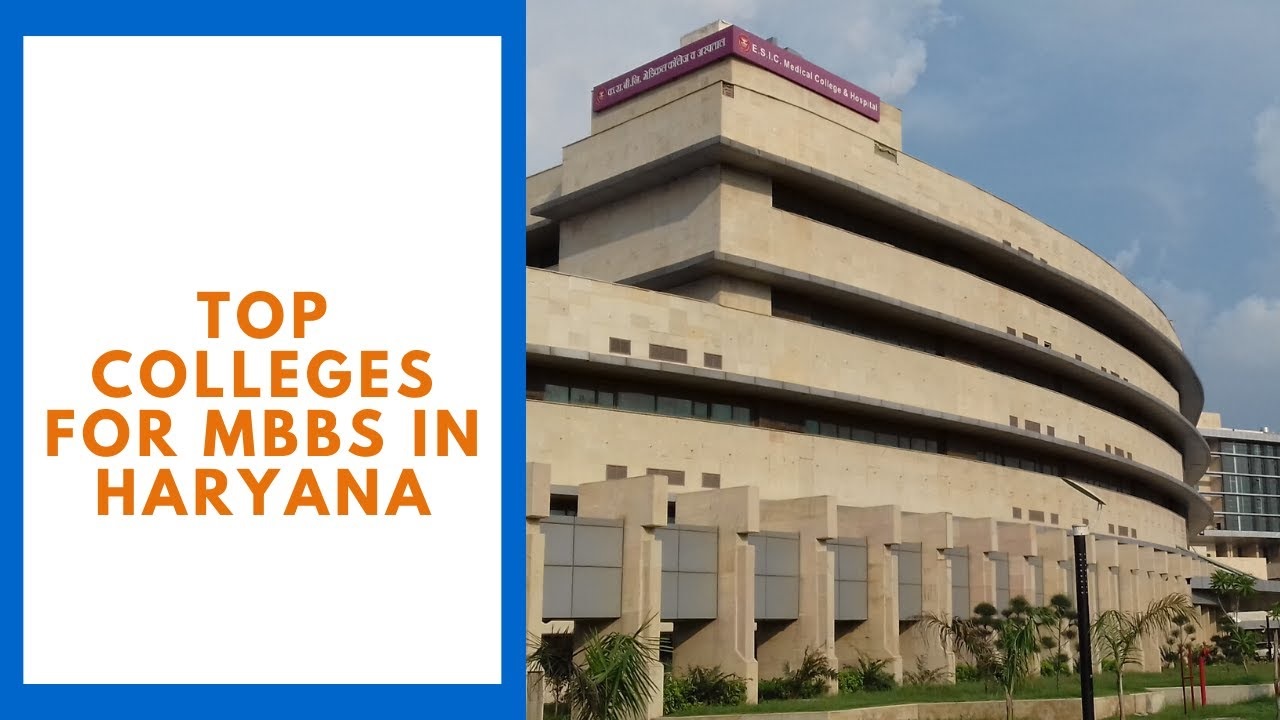 Top Medical Colleges in Haryana 2022-23: Ranking, Admission, Fee, Course & More