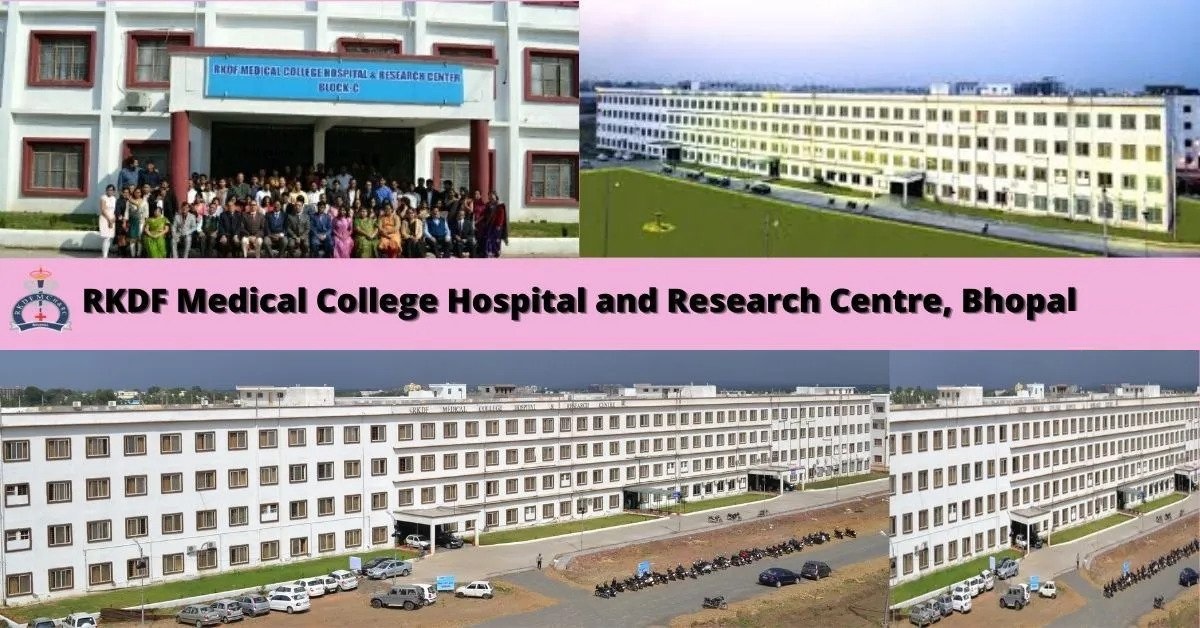 RKDF Medical College Bhopal 2022-23: Admission, Courses, Fees Structure, Cutoff, Counselling, Intake, Contact Number