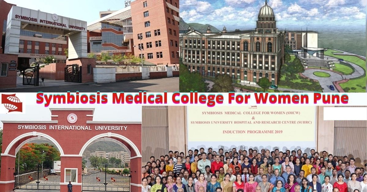 Symbiosis Medical College Pune 2022-23 : Admission , Fee Structure, How to Apply, and Eligibility Symbiosis Medical College Cutoff, Result, Counselling, Contact Details